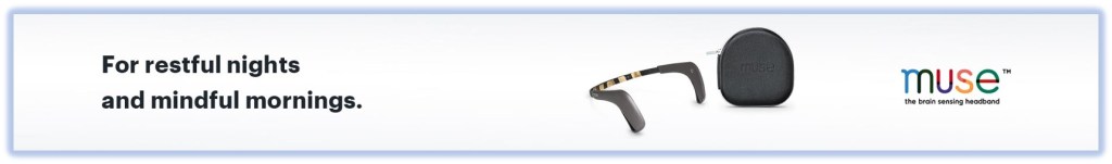 Ad featuring image of a Muse headband with copy that says For restful nights and mindful mornings